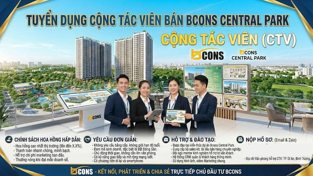 Tuyển dụng CTV bán dự án Bcons Central Park